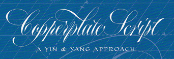 Copperplate Script von Paul Antonio, A Yin & Yang approach