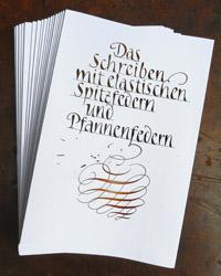 Kurzanleitung zum Schreiben mit elastischen Spitzfedern und Pfannenfedern.