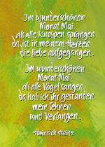 Im wunderschönen Monat Mai, als alle Knospen sprangen ... Heinrich Heine